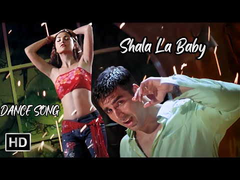 Shala La Baby | Akshay Kumar &amp; Lara Dutta Dance Songs | Alka Yagnik Party Song | Andaaz Songs