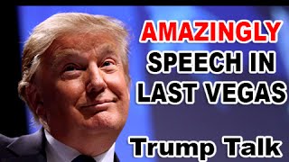 Donald Trump delivers an AMAZINGLY surreal FULL SPEECH in Las Vegas