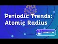 Exploring Atomic Radius Trends in the Periodic Table