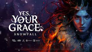 Yes, Your Grace: Snowfall - Long Live The Queen - Gamescom 2024