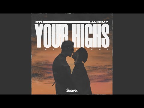 Your Highs