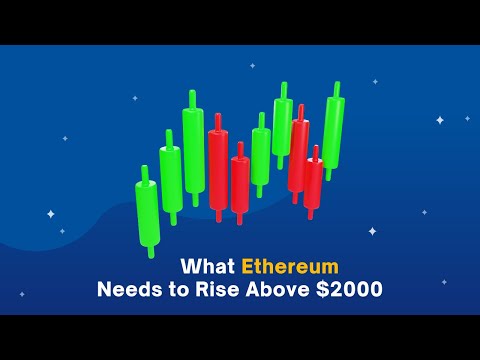 What Ethereum Needs to Rise Above $2000