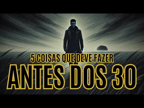 FIQUE SOZINHO e SOLTEIRO por um tempo | 5 coisas que deve FAZER ANTES dos 30