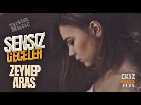 Zeynep Aras - Sensiz Geceler | En Yeni Duygusal Arabesk Şarkı