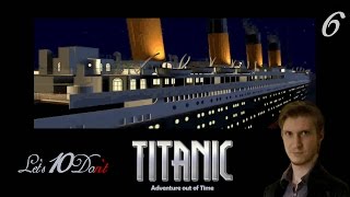 Let's 10don't | Titanic - Adventure Out of Time | Part 6 - Die echte Halskette