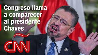 Congreso de Costa Rica llama a comparecer al presidente Chaves, al iniciar el proceso de desafuero