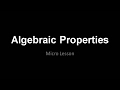 Exploring Fundamental Algebraic Properties