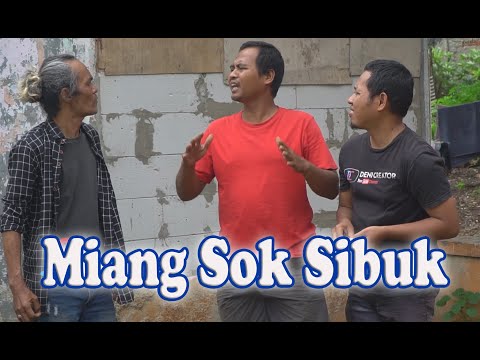 Miang Sok Sibuk