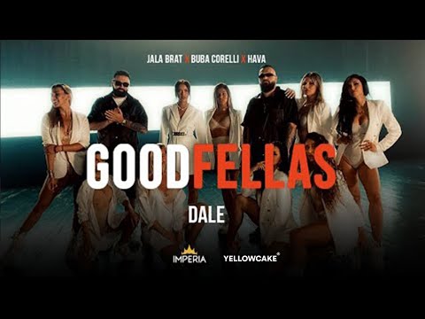 Jala Brat &amp; Buba Corelli &amp; Hava - Dale (Official Music Video)
