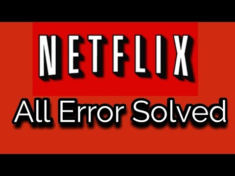 Netflix Error Code Lookup - 07/2021