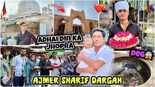 Ajmer sharif dargah❤️ma sha Allah रौनक 😍with family जियारत करी jinnaton wali Masjid ||qawwali day🤩