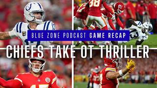 Colts Blue Zone Podcast 484: Chiefs Take OT Thriller