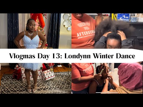 VLOGMAS DAY 13: LONDYNN'S WINTER DANCE | GET READY WITH ME | DOING HER HAIR AND MAKEUP