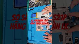 Nên Thay Màn Zin Hay Màn OLED Linh Kiện Samsung S21 Plus? | Chia Sẻ Thật Từ Thợ Sửa Chữa