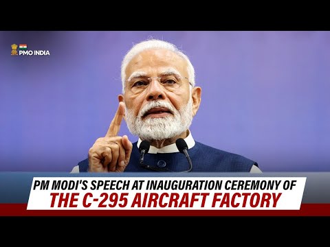 PM Modi's Speech at Inauguration Ceremony of the C-295 Aircraft Factory | English Subtitle