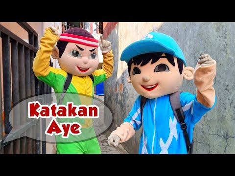 Katakan Aye - Opening Song |Drama Badut Boboiboy & Ondel-ondel Betawi