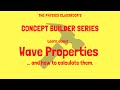 Exploring Key Wave Properties and Calculations