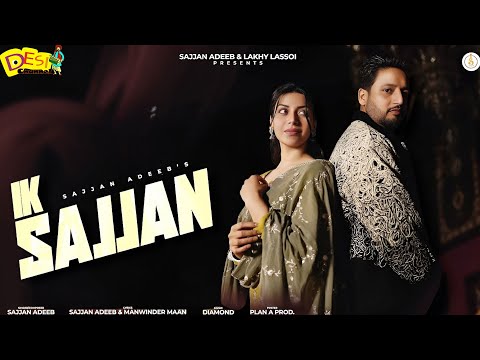 Ik Sajjan Song - Sajjan Adeeb | Gurlez Akhtar | New Punjabi Song 2025 | This Week All Punjabi Song