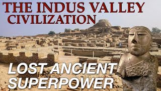 What Happened To The Indus Valley Civilization? // Ancient History Archaeology Documentary