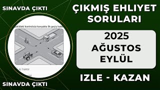 KAZANMAK MÜMKÜN 2025 AĞUSTOS EHLİYET SINAVI ÇALIŞMA SORULARI / EHLİYET SINAV SORULARI 2025