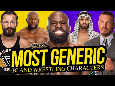 MOST GENERIC | Bland Wrestling Characters!