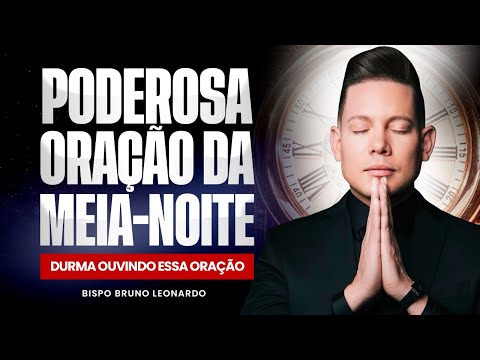 ORAÇÃO DA MEIA-NOITE 10 DE JUNHO