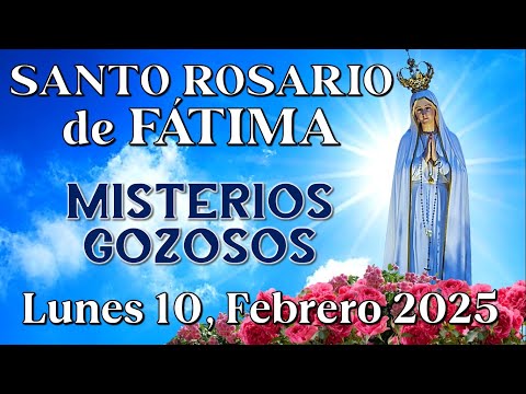 🔵SANTO ROSARIO EN ESPAÑOL, MISTERIOS GOZOSOS, Febrero 10, 2025