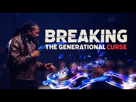 BREAKING THE GENERATIONAL CURSE // PROPHET LOVY L. ELIAS