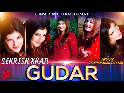 Pashto New Song | Gudar | Sehrish Khan | Sehrish Khan OFFICIAL Video | 2024 | 4k