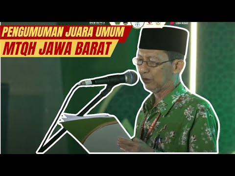 Pengumuman Juara Umum || MTQH Jabar 2025