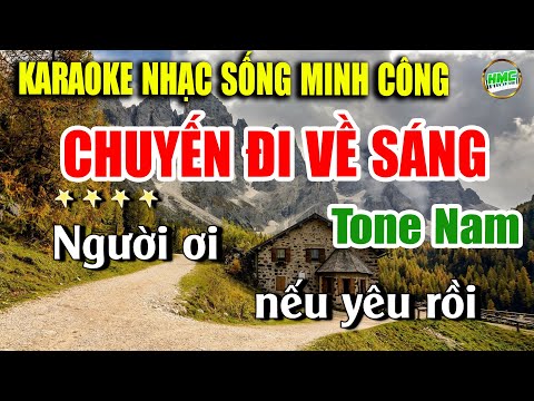 Karaoke Nhạc Trữ Tình Tone Nam Dễ Hát | Nhạc Vàng BOLERO Tuyển Chọn – CHUYẾN ĐI VỀ SÁNG