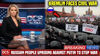 UNBELIEVABLE: Putin Faces Civil War - Russian Citizens Begin the Biggest Uprising of the Century