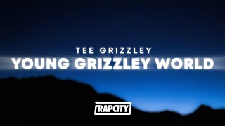 Tee Grizzley - Young Grizzley World (Lyrics) ft. YNW Melly & A Boogie Wit Da Hoodie