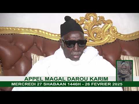 Annonce Magal Darou Karim 27 Shahbân 1446 H- le 26 Fevrier 2025