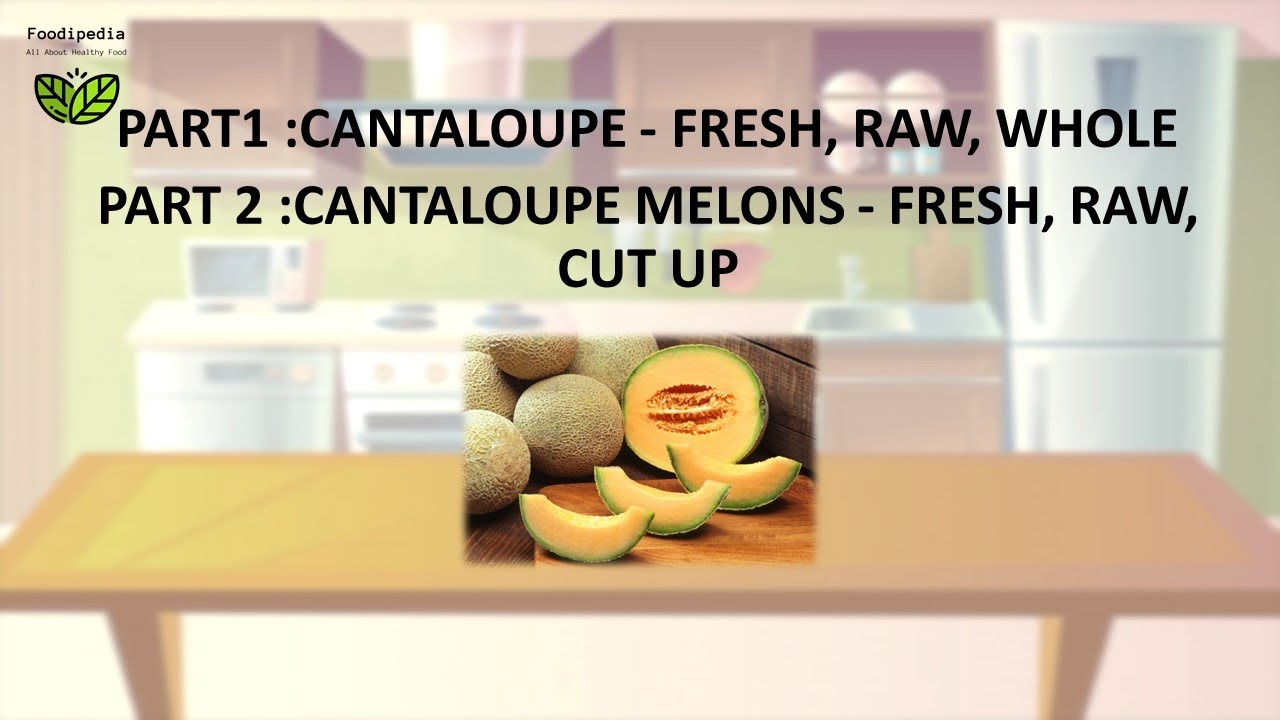 How Long Does Cantaloupe Last