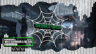 Mike Gudmann & Medon - Na Na Na [Webbed House]