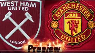 West Ham vs Manchester United Preview @manutd #whuman @premierleague @adidas #fiveinarow