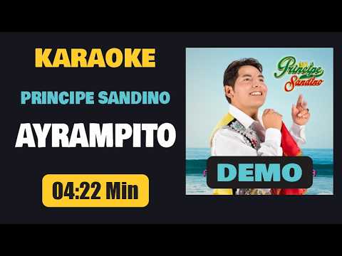 Karaoke Demo | AYRAMPITO – Principe Sandino [Letra]
