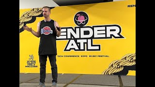 RenderATL 2025 Recap