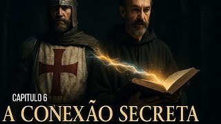 A Ordem Secreta que Nasceu das Cinzas dos Templários EP. 6