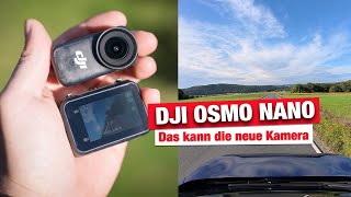 DJI Osmo Nano - Das kann die neue kompakte Kamera!