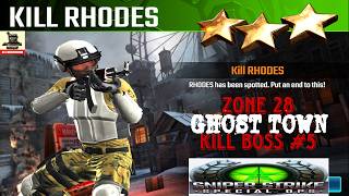 Campaign Zone 28 Ghost Town Kill Rhodes Kill Boss mission #5 Sniper strike : special ops