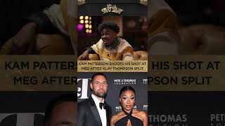 Kam Patterson Shoots His Shot At Meg After Klay Thompson Split I CLUB SHAY SHAY