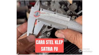 Cara stel shim celah klep suzuki satria fu