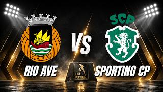 RIO AVE 0-4 SPORTING CP - EM DIRETO
