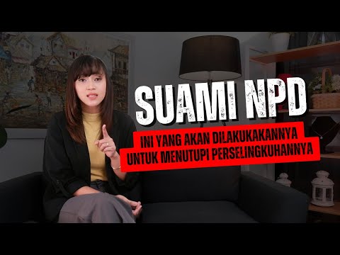 Suami NPD : Ini yang Akan Dia Lakukan untuk Menutupi Perselingkuhannya!