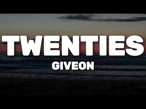 GIVEON - TWENTIES (Lyrics)