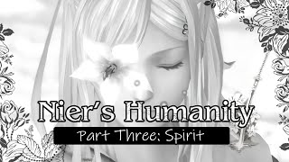 Alchemical Humanity: The SPIRIT (Part 3/Drakengard/Final)