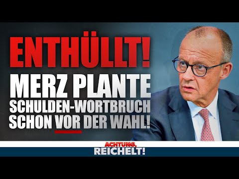 Noch vor der Wahl! Merz gab Wortbruch-Gutachten für 9500€ in Auftrag! | Achtung, Reichelt! 23.06.25
