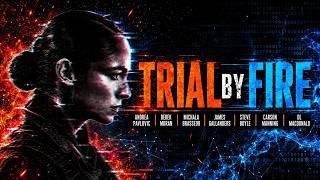 Trial By Fire